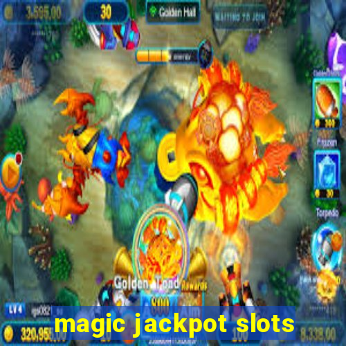 magic jackpot slots